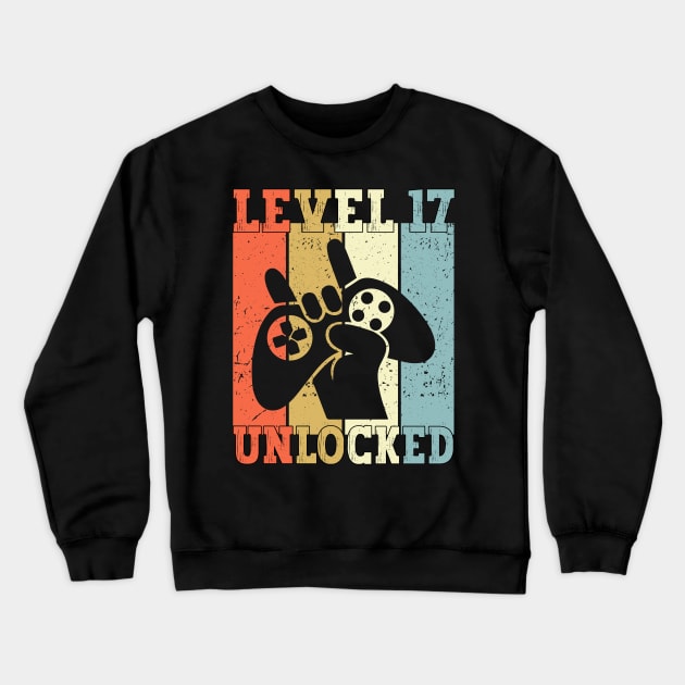 Level 17 Unlocked Video Gamer 17 Years Old 17th Birthday Level Unlocked Crewneck Sweatshirt by Charaf Eddine